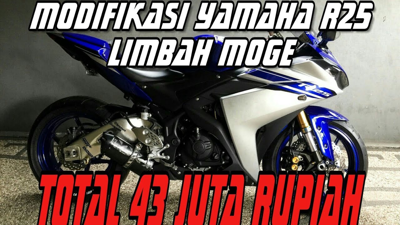 YAMAHA R25 MODIFIKASI LIMBAH MOGE  REVIEW BANJARISM YouTube