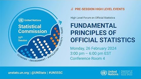 High Level Forum on Official Statistics:  Fundamental Principles of Official Statistics