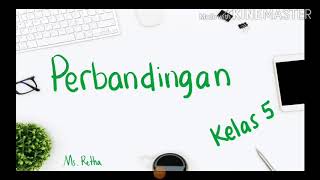 Matematika Kelas 5 | Perbandingan