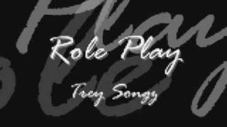 Role Play - Trey Songz