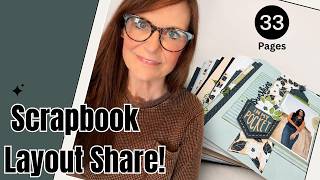 Large Scrapbook Layout Share | 1 Paper Theme - 3 Ways