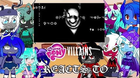 MLP Villains Reacts to GASTER / Dark, Darker, Yet Darker | Part 3 | MLP x Undertale |