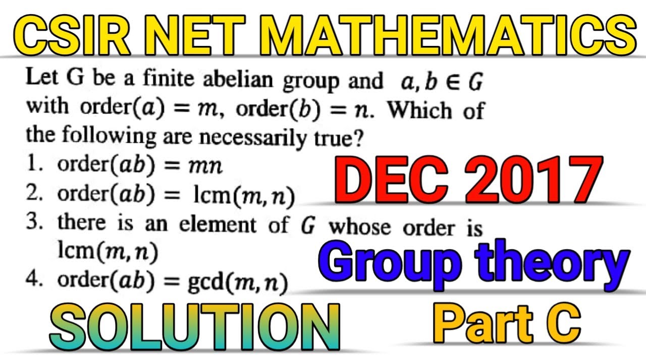 CSIR NET MATHEMATICS DEC 2017 GROUP THEORY SOLUTION YouTube
