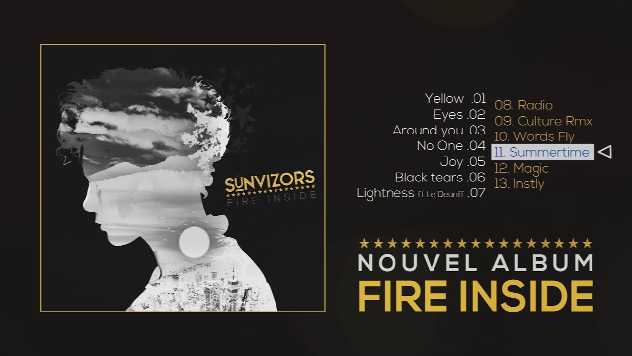 Watch The Sunvizors ★ SUMMERTIME (album "FIRE INSIDE") on YouTube Watch The Sunvizors ★ SUMMERTIME (album "FIRE INSIDE") on YouTube