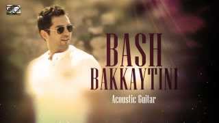 Mohamad Bash - Bakkaytini / محمد باش - بكيتيني chords