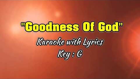 Thumbnail of GOODNESS OF GOD "Karaoke" (Key : G)