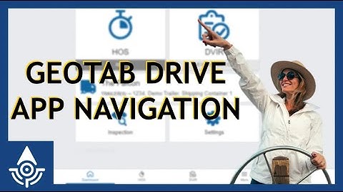 Navigating the Geotab Drive Dashboard - ELD Tutorial for HOS Drivers in CMV