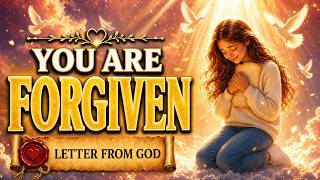 You Are Forgiven: A Letter from God — Biblical Comfort, Grace &amp; Redemption | Letters from God
