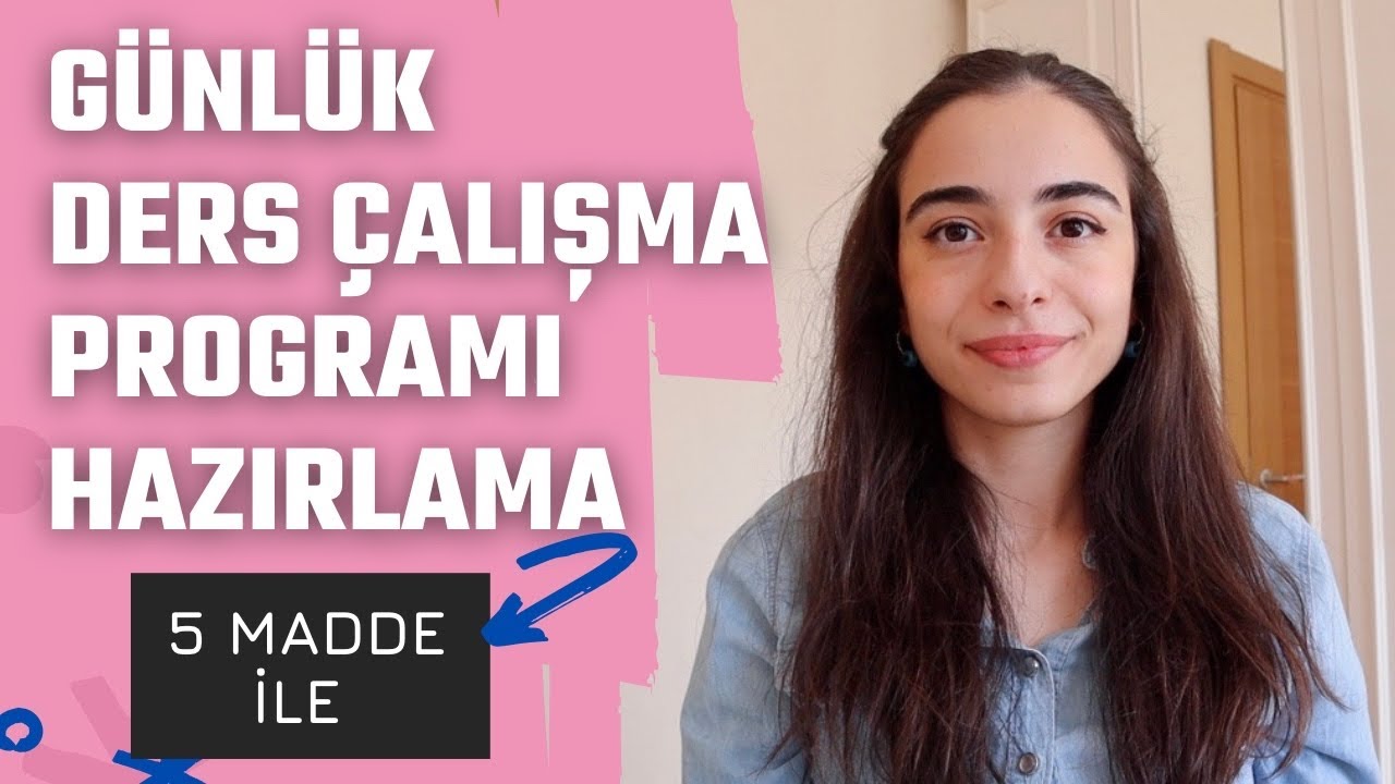 YKS GÜNLÜK DERS ÇALIŞMA PROGRAMI NASIL HAZIRLANIR ? Günlük Programında Olması Gereken 5 Madde