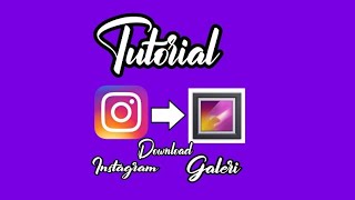Tutorial download video instagram|terbaru 2019 screenshot 2