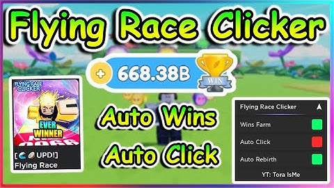 Roblox Flying Race Clicker Script - Wins Farm | Auto Click | Auto Rebirth