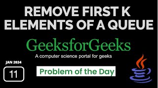 GeeksForGeeks POTD | Reverse First K Elements of a Queue | Easy [Java]