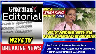 Message To T&T-The Guardian’s Editorial Failure: When Selective Outrage Masquerades as Journalism! 