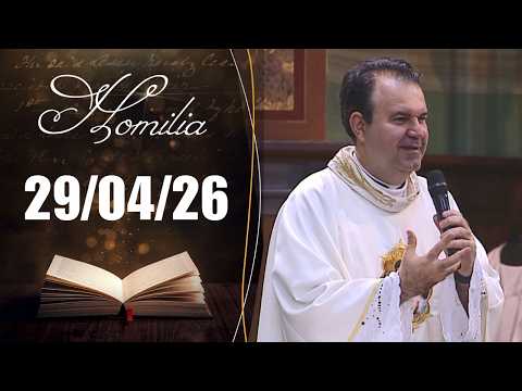 Homilia Diária | 29/04/26 | Padre Marcio Tadeu