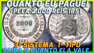 Quanto Eu Paguei Na 2000 Réis de 1851