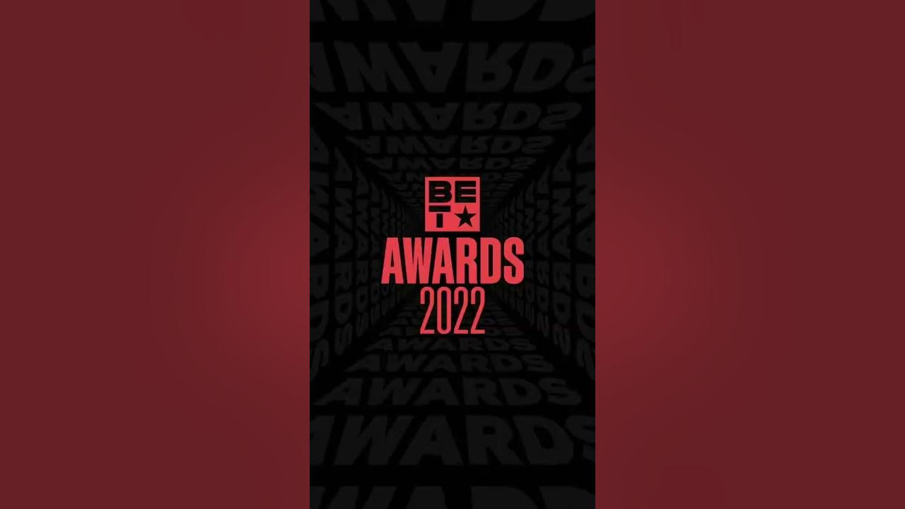 House Of BET Events Will Be Streamed On YouTube BET Awards ‘22 YouTube