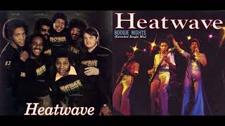 Heatwave - Boogie Nights Extended Boogie Mix From The Album Too Hot To Handle 1977