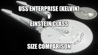 USS Enterprise (Kelvin) v Einstein Class Size Comparison
