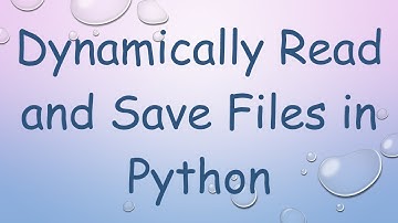 Dynamically Read and Save Files in Python