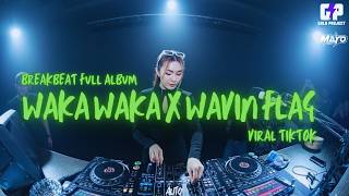 DJ WAKA WAKA X WAVIN FLAG BREAKBEAT FULL ALBUM VIRAL TIKTOK🎧