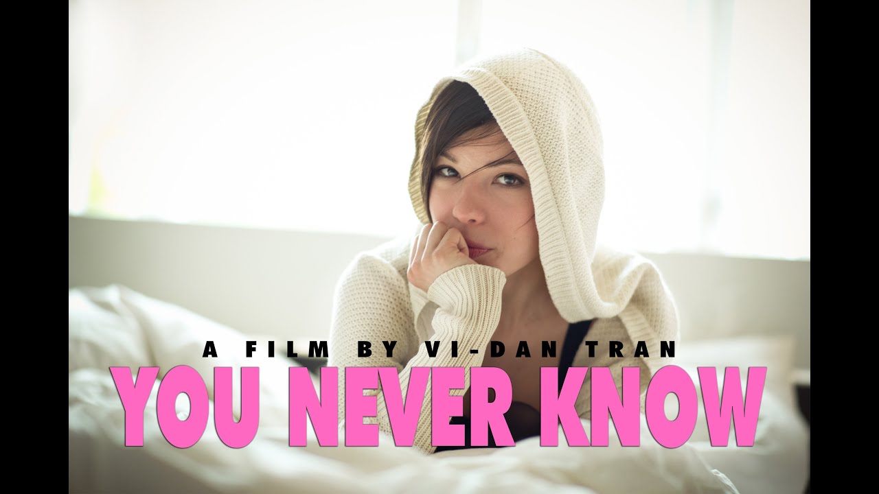 You Never Know - Short film