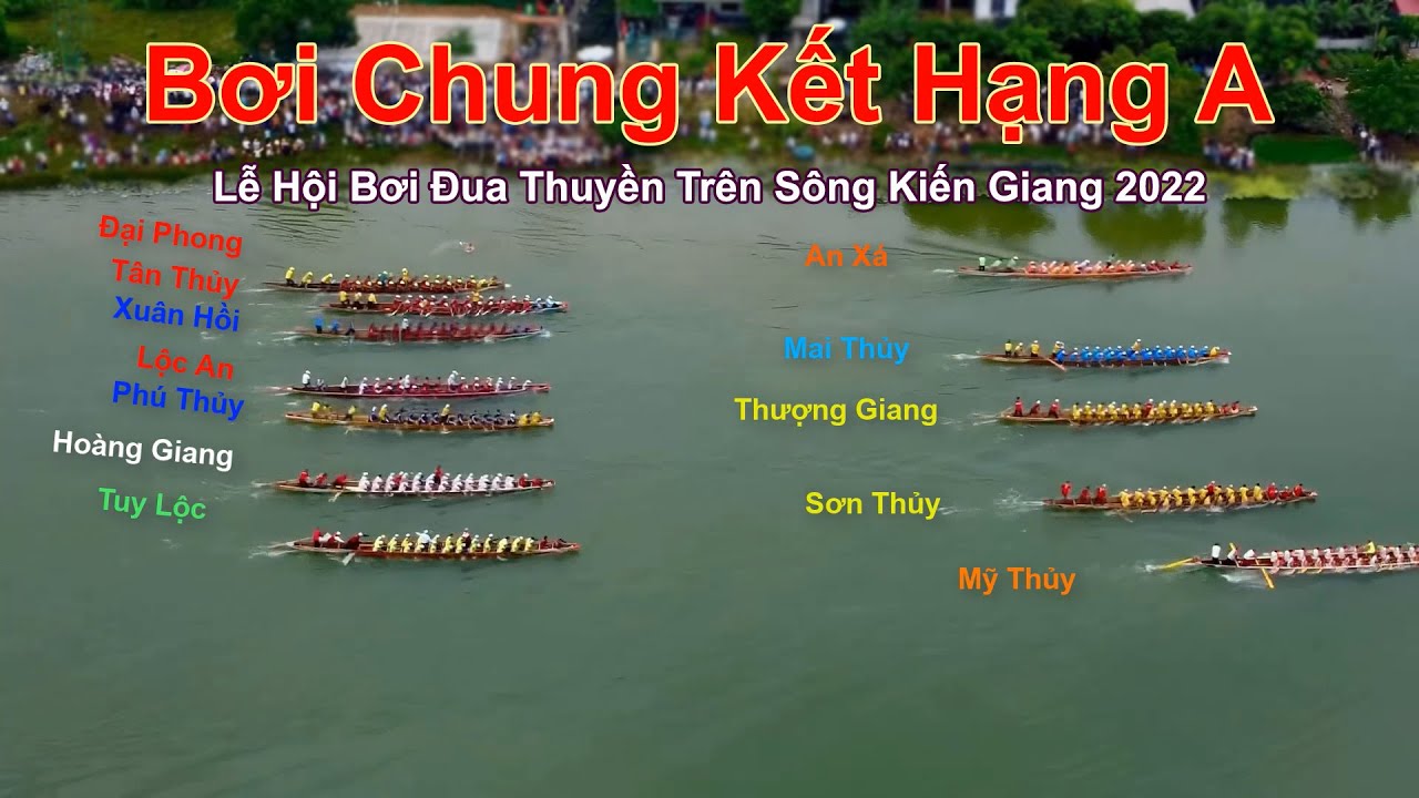 Chung Kết Hạng A 2022 - Bơi Đua Lệ Thủy 2022