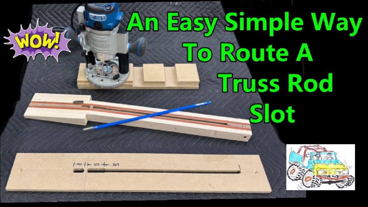 Rod Ad Rope Csr Rout An Easy Simple Way To Route A Truss Rod Slot - YouTube