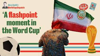 Iran's World Cup in enemy territory | Rory Smith's World Cup Dispatch