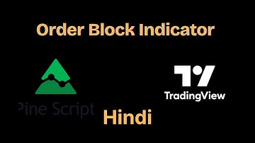Pine Script | Order Block Indicator | Hindi