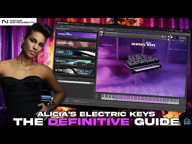 Alicia's Electric Keys - THE DEFINITIVE GUIDE (for Native