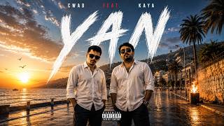 Cwad - Yan Ft. Kaya Official Music Video
