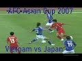 Vietnam - Japan (AFC Asian Cup 2007, group B)