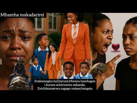 Zvakatangira KuDaycare Zvichikonzerwa Nagogo Vaimuchengeta Amai Makadarirei