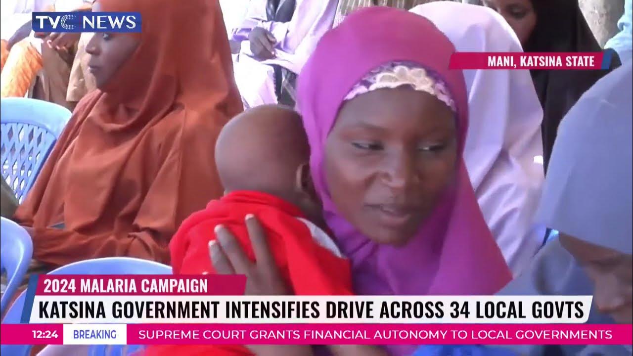 Katsina Government Intensifies Drive Across 34 Local Government On Malaria Prevention