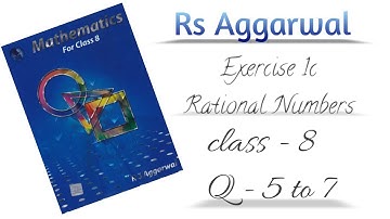 Rational number || Exercise 1c | Q5 to Q7 | CBSE Rs Aggarwal class 8 in hindi ||| Maths study
