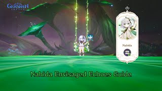 Nahida Envisaged Echoes Easy Guide | Genshin Impact