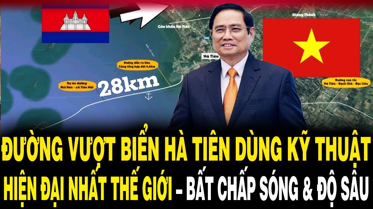 Đường Vượt Biển HÀ TIÊN Dùng KỸ THUẬT HIỆN ĐẠI NHẤT THẾ GIỚI – BẤT CHẤP SÓNG Và ĐỘ SÂU