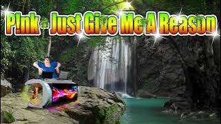 Download lagu P!nk - Just Give Me A Reason (Reggae Remix) Dj Jhanzkie 2022