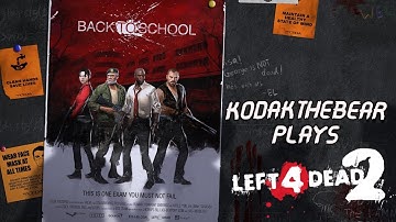 Left 4 Dead 2 Custom Map - Back to School - Part #1