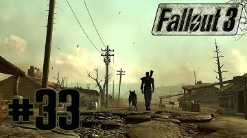 Fallout 3 ~Head of State~ Part 33