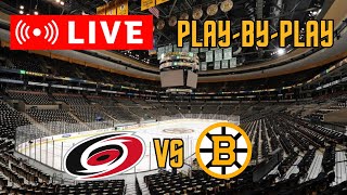 LIVE: Carolina Hurricanes VS Boston Bruins Scoreboard/Commentary!