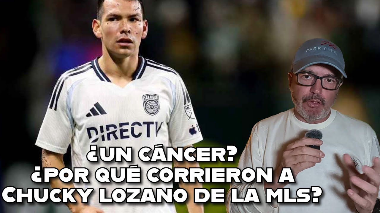 🚨Chucky Lozano un cáncer para los entrenadores 🚨 ¿Por qué lo corrieron de la MLS?