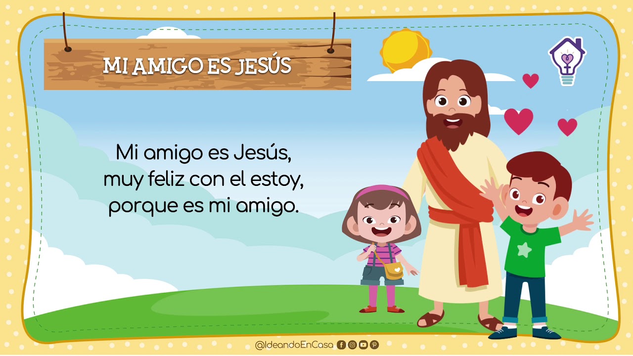 Mi amigo es Jesús | Cantos Cuna | Lección 3 | 1er Trimestre Año B