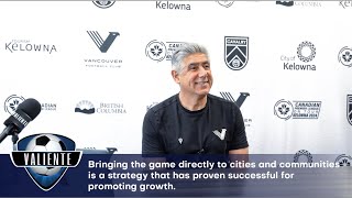 Vancouver FC - Afshin Ghotbi Expanding the game to different communities