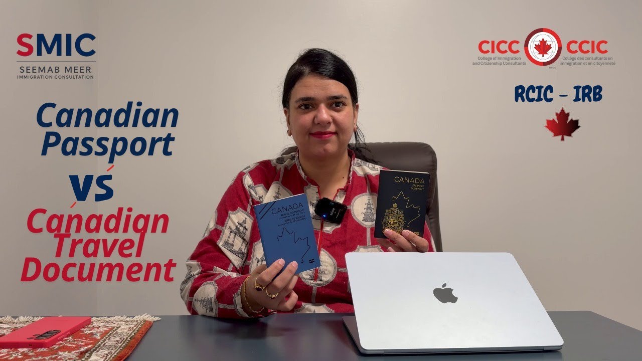 Canadian Passport vs Travel Document | How to Apply | Seemab Meer RCIC-IRB | SMIC Consultants