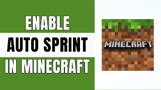 How To Enable Auto Sprint In Minecraft (Toggle Sprint) | 2025 Tutorial
