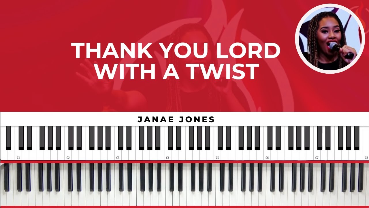 Thank You Lord With A Twist JaNae Jones YLCTV YouTube