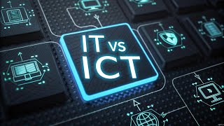 IT vs ICT | What's the Difference? | Explained Simply