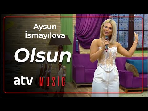 Aysun İsmayılova - Olsun