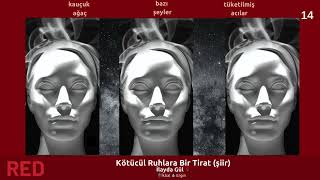 Red Kötücül Ruhlara Bir Tirat Şiir İlayda Gül